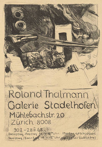 Roland Thalmann, Galerie Stadelhofen, Zürich