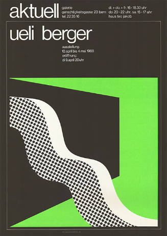 Ueli Berger, Galerie Aktuell, Bern