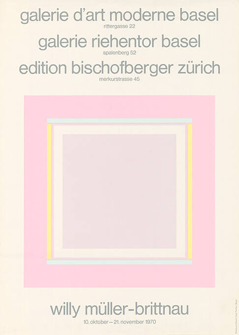 Willy Müller-Brittnau, Galerie d’art moderne Basel, Galerie Riehentor Basel, Edition Bischofsberger Zürich