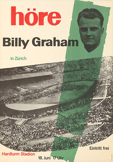 Höre Billy Graham in Zürich, Hardturm Stadion