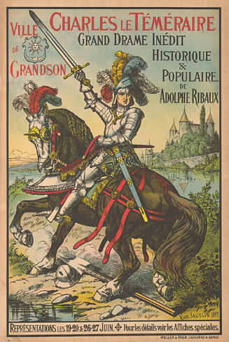 Charles de Téméraire, Grand Drame Inédit, Historique & Populaire, Adolphe Ribaux, Ville de Grandson