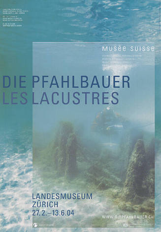 Die Pfahlbauer, Les lacustres, Landesmuseum Zürich