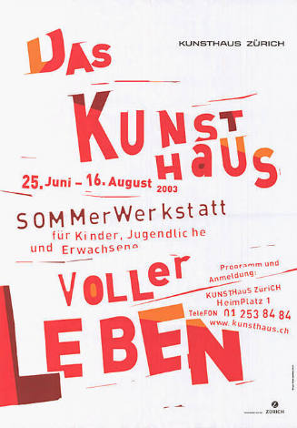 Das Kunsthaus voller Leben, Sommerwerkstatt, Kunsthaus Zürich