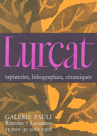 Lurçat, tapisseries, lithographies, céramiques, Galerie Pauli, Lausanne