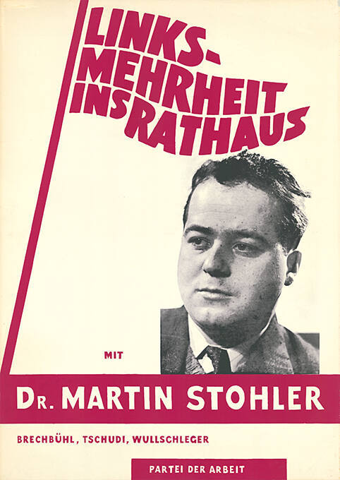 Links-Mehrheit ins Rathaus mit Dr. Martin Stohler, Partei der Arbeit