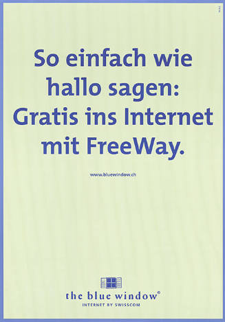 So einfach wie hallo sagen: Gratis ins Internet mit FreeWay. The blue window