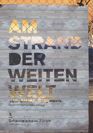 Am Strand der weiten Welt, Simon Stephens, Schauspielhaus Zürich