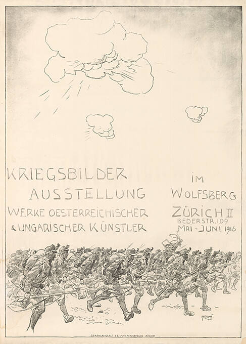 Kriegsbilder, Ausstellung Werke österreichischer und ungarischer Künstler, im Wolfsberg, Zürich