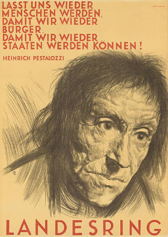 Lasst uns wieder Menschen werden, damit wir wieder Bürger, damit wir wieder Staaten werden können! Heinrich Pestalozzi, Landesring