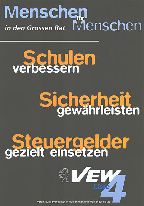 Menschen für Menschen, Schulen verbessern, Sicherheit gewährleisten, Steuergelder gezielt einsetzen, VEW,  Liste 4