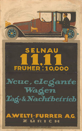 Selnau 11.11, früher: 10.000, Neue, elegante Wagen, Tag- & Nachtbetrieb, A. Welti-Furrer AG, Zürich