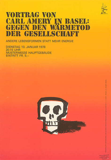 Vortrag von Carl Amery in Basel: Gegen den Wärmetod der Gesellschaft, Mustermesse Basel