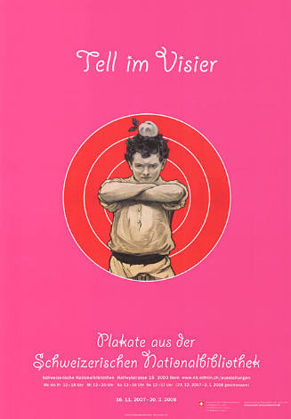 Tell im Visier, Plakate aus der Schweizerische Nationalbibliothek