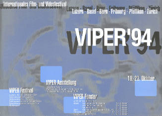 Viper ’94, Internationales Film- und Videofestival, Luzern, Basel, Bern, Fribourg, Pfäffikon, Zürich