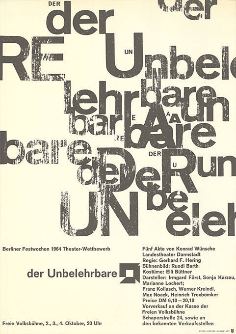 Der Unbelehrbare, Konrad Wünsche, Landestheater Darmstadt, Berliner Festwochen, Freie Volksbühne, Berlin