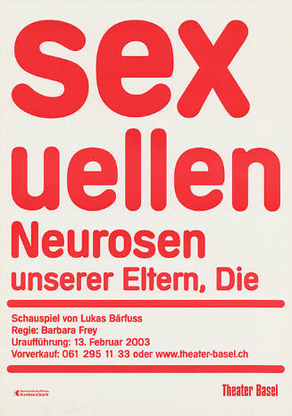 Die sexuellen Neurosen unserer Eltern, Lukas Bärfuss, Theater Basel