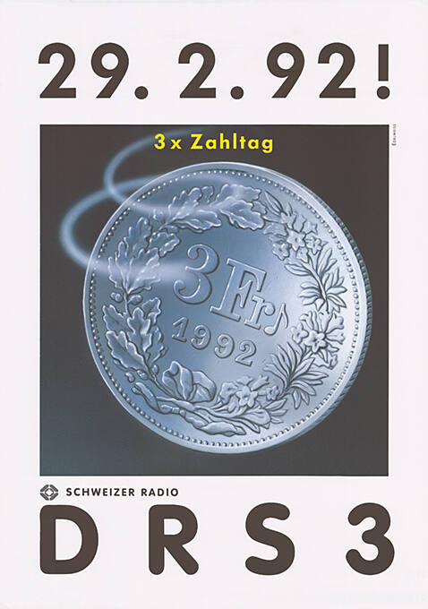 29.2.92! 3 × Zahltag, Schweizer Radio DRS3