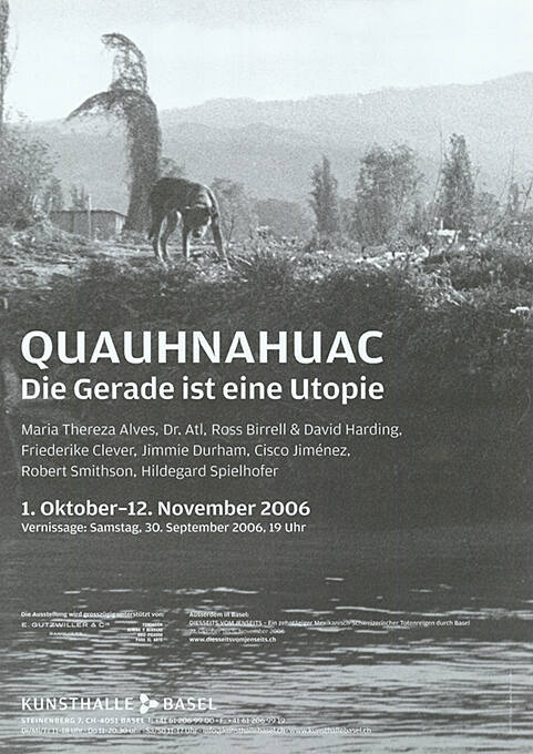 Quauhnahuac, Die Gerade ist eine Utopie, Kunsthalle Basel