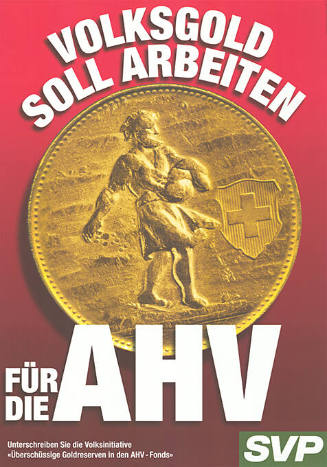 Volksgold soll arbeiten, Für die AHV, Volksinitiative «Überschüssige Goldreserven in den AHV-Fonds»