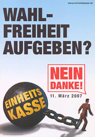 Wahlfreiheit aufgeben? Einheitskasse, Nein danke!