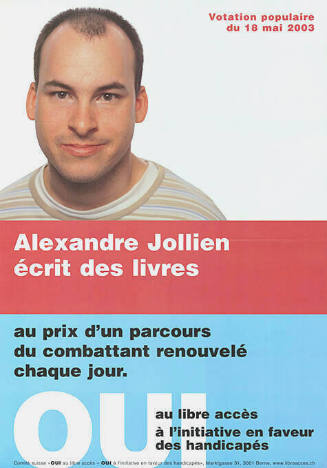 Alexandre Jolien écrit des livres […], Oui au libre accès, Oui à l’initiative en faveur des handicapés