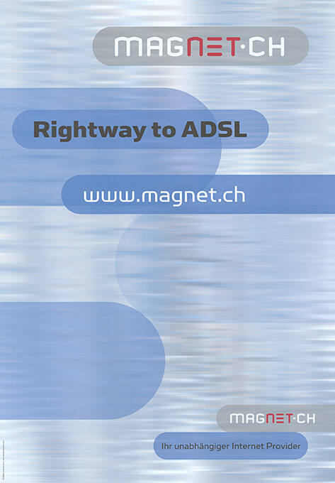 Magnet.ch, Rightway to ADSL, www.magnet.ch