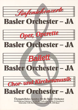 Sinfoniekonzerte, Oper, Operette, Ballett, Chor- und Kirchenmusik, Basler Orchester – Ja