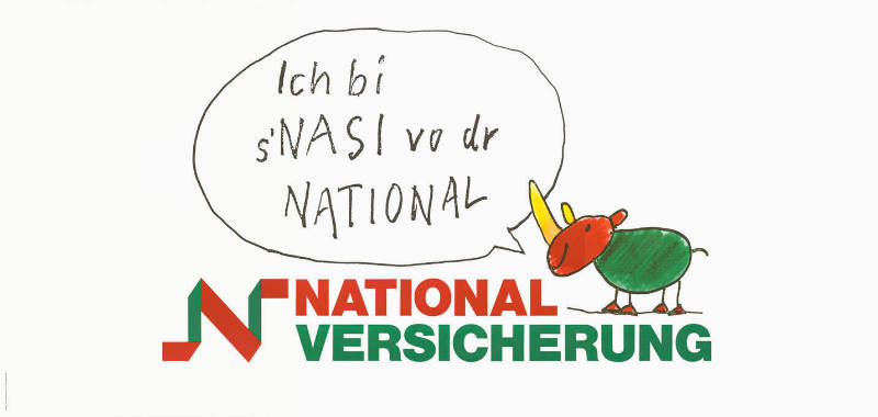 Ich bi s’Nasi vo dr National, National Versicherung