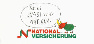 Ich bi s’Nasi vo dr National, National Versicherung