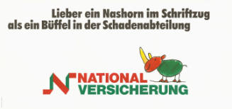 Lieber ein Nashorn im Schriftzug als ein Büffel in der Schadenabteilung, National Versicherung