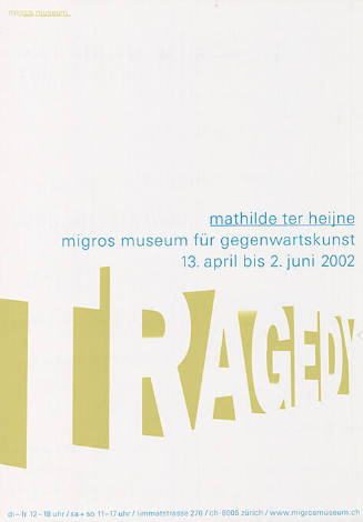 Tragedy, Mathilde Ter Heijne, Migros Museum für Gegenwartskunst