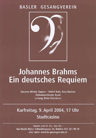 Johannes Brahms, Ein deutsches Requiem, Basler Gesangverein, Stadtcasino Basel