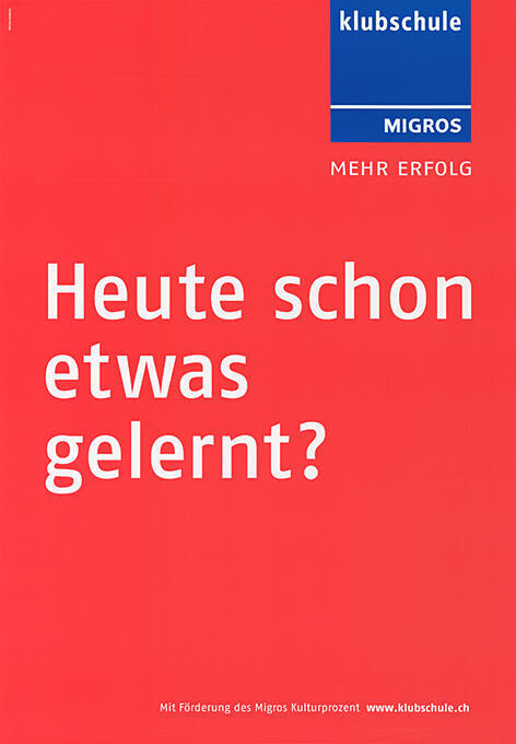 Heute schon etwas gelernt? Klubschule Migros

