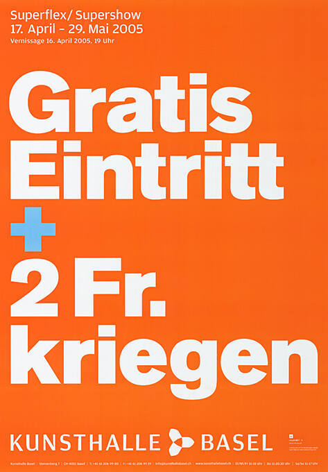 Gratis Eintritt + 2 Fr. kriegen, Superflex / Supershow, Kunsthalle Basel