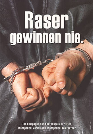 Raser gewinnen nie.