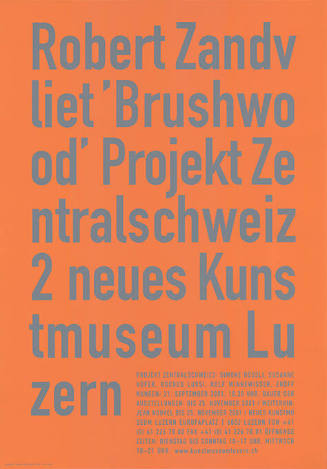 Robert Zandvliet, ‘Brushwood’, Projekt Zentralschweiz2, neues Kunstmuseum Luzern