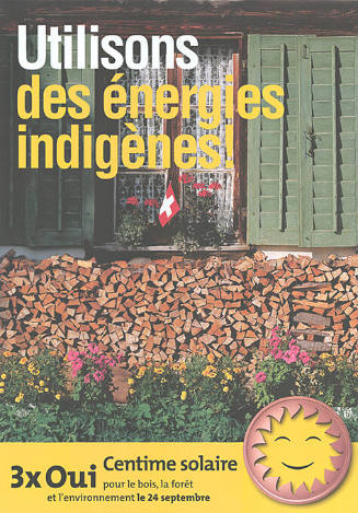 Utilisons des énergies indigenes! Centime Solaire, 3 x Oui