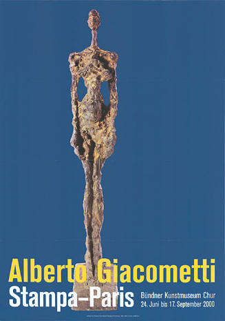 Alberto Giacometti, Stampa–Paris, Bündner Kunstmuseum Chur