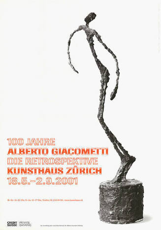 100 Jahre Alberto Giacometti, Die Retrospektive, Kunsthaus Zürich