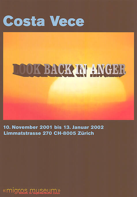 Costa Vece, Look back in anger, Migros Museum, Museum für Gegenwartskunst