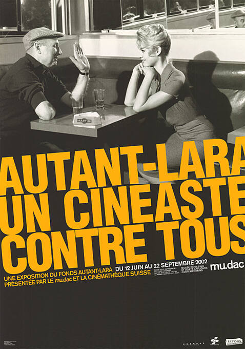 Autant-Lara, un cinéaste contre tous, Mudac