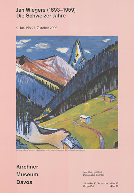 Jan Wiegers (1893–1959), Die Schweizer Jahre, Kirchner Museum, Davos