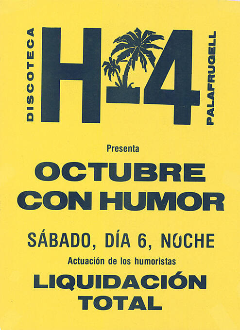 Octubre con humor, Liquidación total, Discoteca H-4