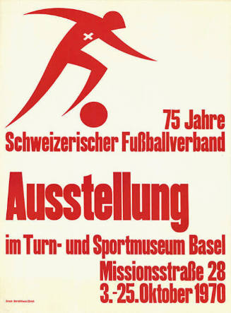 Ausstellung, 75 Jahre Schweizerischer Fussballverband, Turn- und Sportmuseum Basel