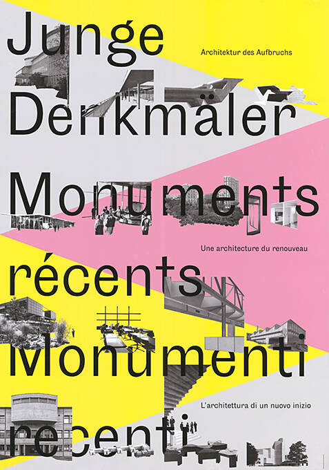 Junge Denkmäler, Monuments récents, Monumenti recenti