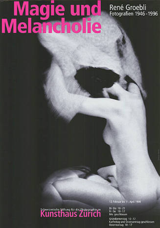 Magie und Melancholie, René Groebli, Fotografien 1946–1996, Kunsthaus Zürich