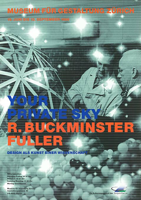 Your Private Sky, R. Buckminster Fuller. Design als Kunst einer Wissenschaft, Museum für Gestaltung Zürich