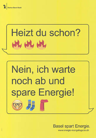 Heizt du schon? Nein, ich warte noch ab und spare Energie! Basel spart Energie