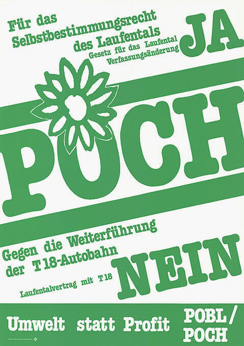 Für das Selbstbestimmungsrecht des Laufentals, POCH, Gegen die Weiterführung der T18-Autobahn, Nein, Umwelt statt Profit, POBL / POCH