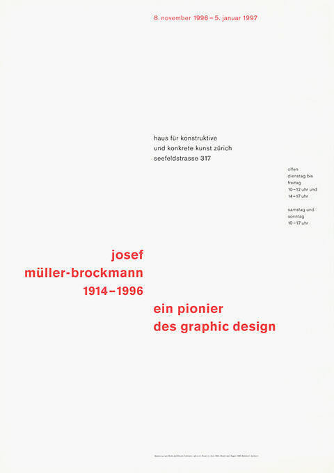 Josef Müller-Brockmann, 1914–1996, Ein Pionier des Graphic Design, Haus für konstruktive und konkrete Kunst, Zürich